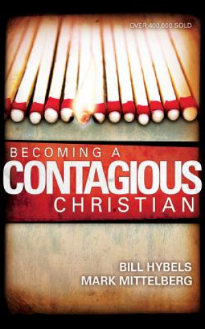 Audio BECOMING A CONTAGIOUS CHRIS 8D Bill Hybels