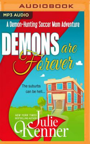 Audio DEMONS ARE FOREVER           M Julie Kenner