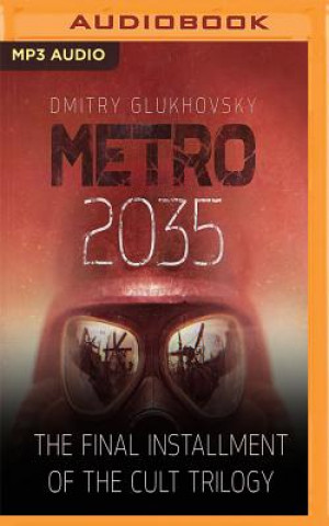 Аудио METRO 2035                  2M Dmitry Glukhovsky