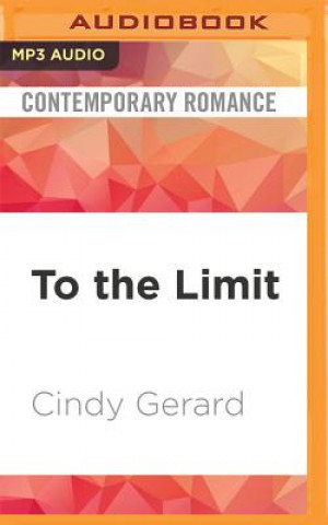 Audio TO THE LIMIT                 M Cindy Gerard