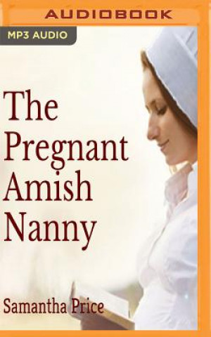 Audio  The Pregnant Amish Nanny Samantha Price