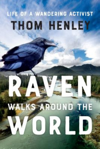 Carte Raven Walks Around the World Thom Henley