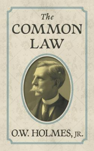 Kniha Common Law Jr. Oliver Wendell Holmes