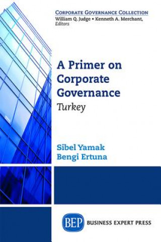 Kniha Primer on Corporate Governance: Turkey Sibel Yamak