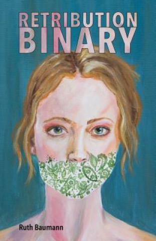 Knjiga RETRIBUTION BINARY Ruth Baumann