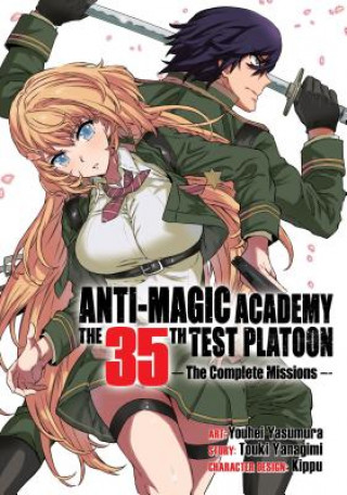 Carte Anti-Magic Academy: The 35th Test Platoon - The Complete Missions Touki Yanagimi