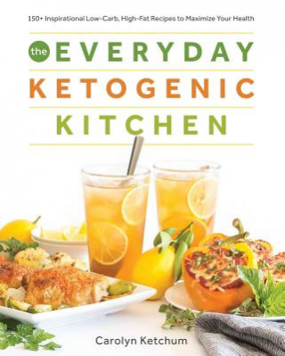 Book Everyday Ketogenic Kitchen Carolyn Ketchum