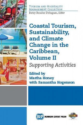 Book Coastal Tourism, Sustainability, and Climate Change in the Caribbean, Volume II Martha Honey