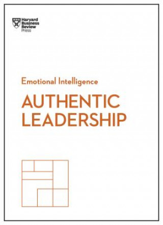 Könyv Authentic Leadership (HBR Emotional Intelligence Series) Harvard Business Review