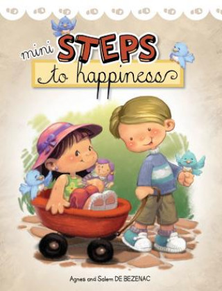 Könyv Mini Steps to Happiness Agnes de Bezenac
