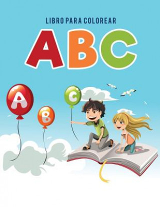 Carte Libro para colorear ABC Coloring Pages for Kids