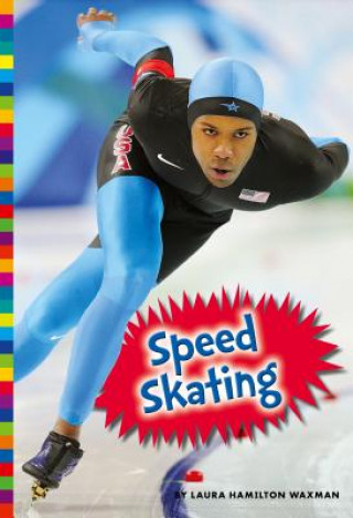 Kniha Speed Skating Laura Hamilton Waxman