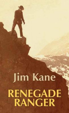 Buch Renegade Ranger Jim Kane