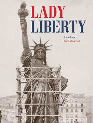 Kniha Lady Liberty Luce Lebart