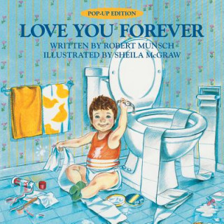 Книга Love You Forever: Pop-Up Edition Robert Munsch