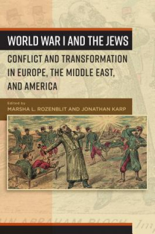 Carte World War I and the Jews Marsha L. Rozenblit