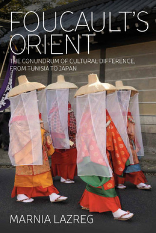 Carte Foucault's Orient Marnia Lazreg