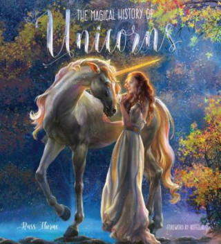 Kniha Magical History of Unicorns Russ Thorne