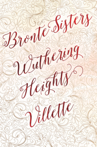 Buch Bronte Sisters Deluxe Edition (Wuthering Heights; Villette) Charlotte Bronte