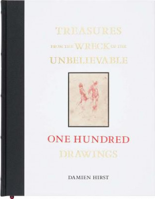 Carte Treasures from the Wreck of the Unbelievable: One Hundred Drawings Damien Hirst