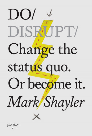 Kniha Do Disrupt Mark Shayler