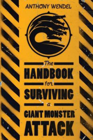 Livre HANDBK FOR SURVIVING A GIANT M Anthony Wendel