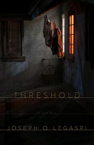 Kniha Threshold Joseph O. Legaspi