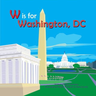 Kniha W Is for Washington, D.C Maria Kernahan