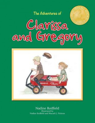 Książka Adventures of Clarissa and Gregory Nadine Redfield