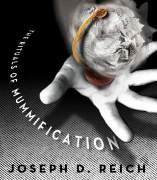 Carte Rituals of Mummification Joseph D. Reich