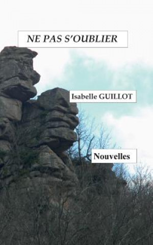 Kniha Ne pas s'oublier Isabelle Guillot