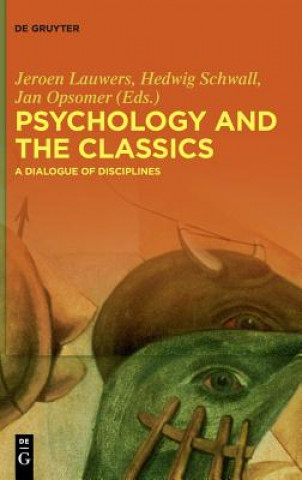 Książka Psychology and the Classics Jeroen Lauwers