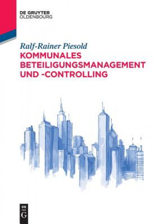 Carte Kommunales Beteiligungsmanagement und -controlling Ralf-Rainer Piesold