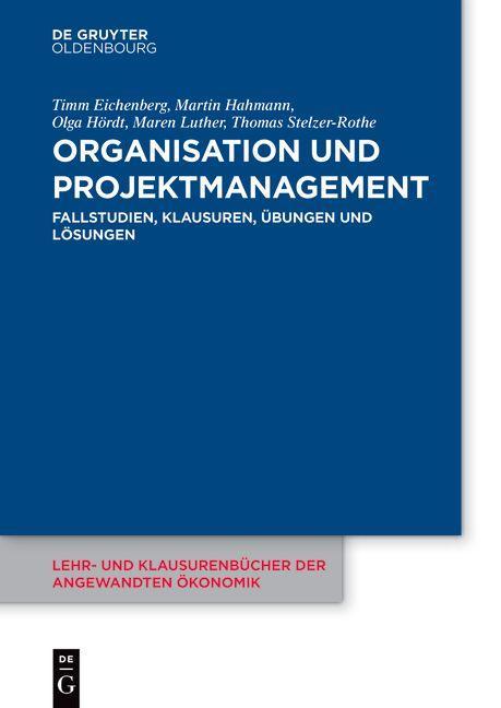 Книга Organisation Und Projektmanagement Timm Eichenberg