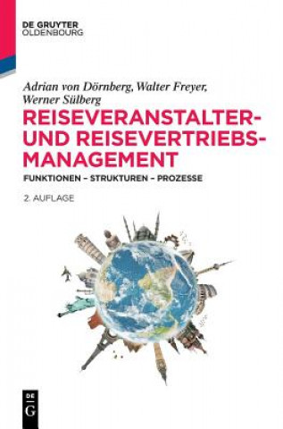 Книга Reiseveranstalter- und Reisevertriebs-Management Adrian von Dörnberg