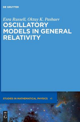Książka Oscillatory Models in General Relativity Esra Russell