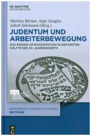 Kniha Judentum und Arbeiterbewegung Markus Börner