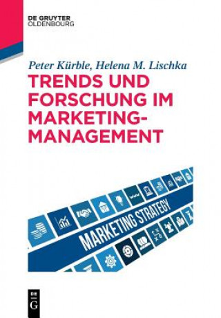 Carte Trends und Forschung im Marketingmanagement Peter Kürble