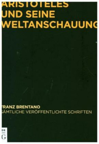 Book Aristoteles und seine Weltanschauung Franz Brentano