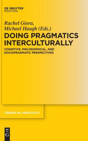 Книга Doing Pragmatics Interculturally Rachel Giora