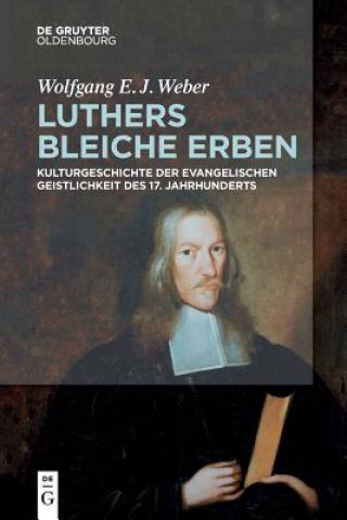 Kniha Luthers bleiche Erben Wolfgang Weber