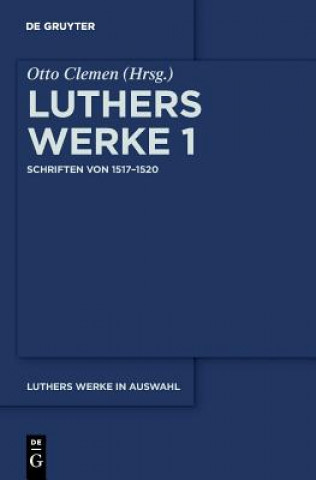 Könyv Schriften von 1517-1520 Martin Luther