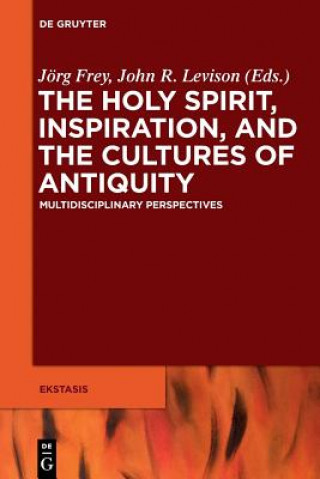 Книга Holy Spirit, Inspiration, and the Cultures of Antiquity Jörg Frey