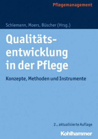 Kniha Qualitätsentwicklung in der Pflege Doris Schiemann