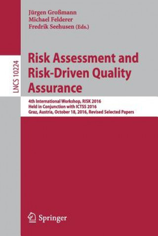 Książka Risk Assessment and Risk-Driven Quality Assurance Jürgen Großmann