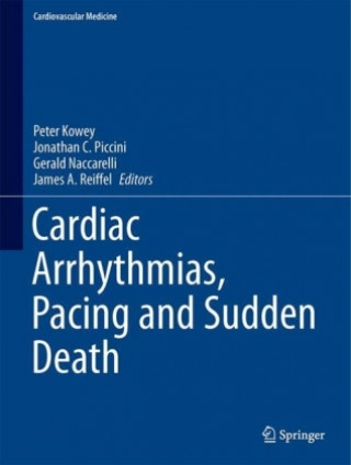 Книга Cardiac Arrhythmias, Pacing and Sudden Death Peter Kowey