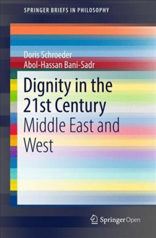 Kniha Dignity in the 21st Century Doris Schroeder
