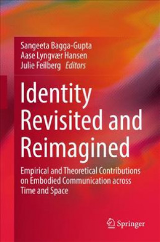 Book Identity Revisited and Reimagined Sangeeta Bagga-Gupta