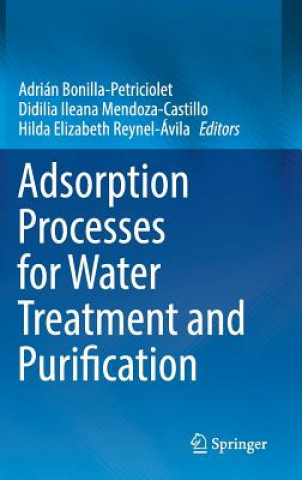 Könyv Adsorption Processes for Water Treatment and Purification Adrián Bonilla-Petriciolet