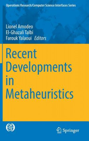 Carte Recent Developments in Metaheuristics Lionel Amodeo